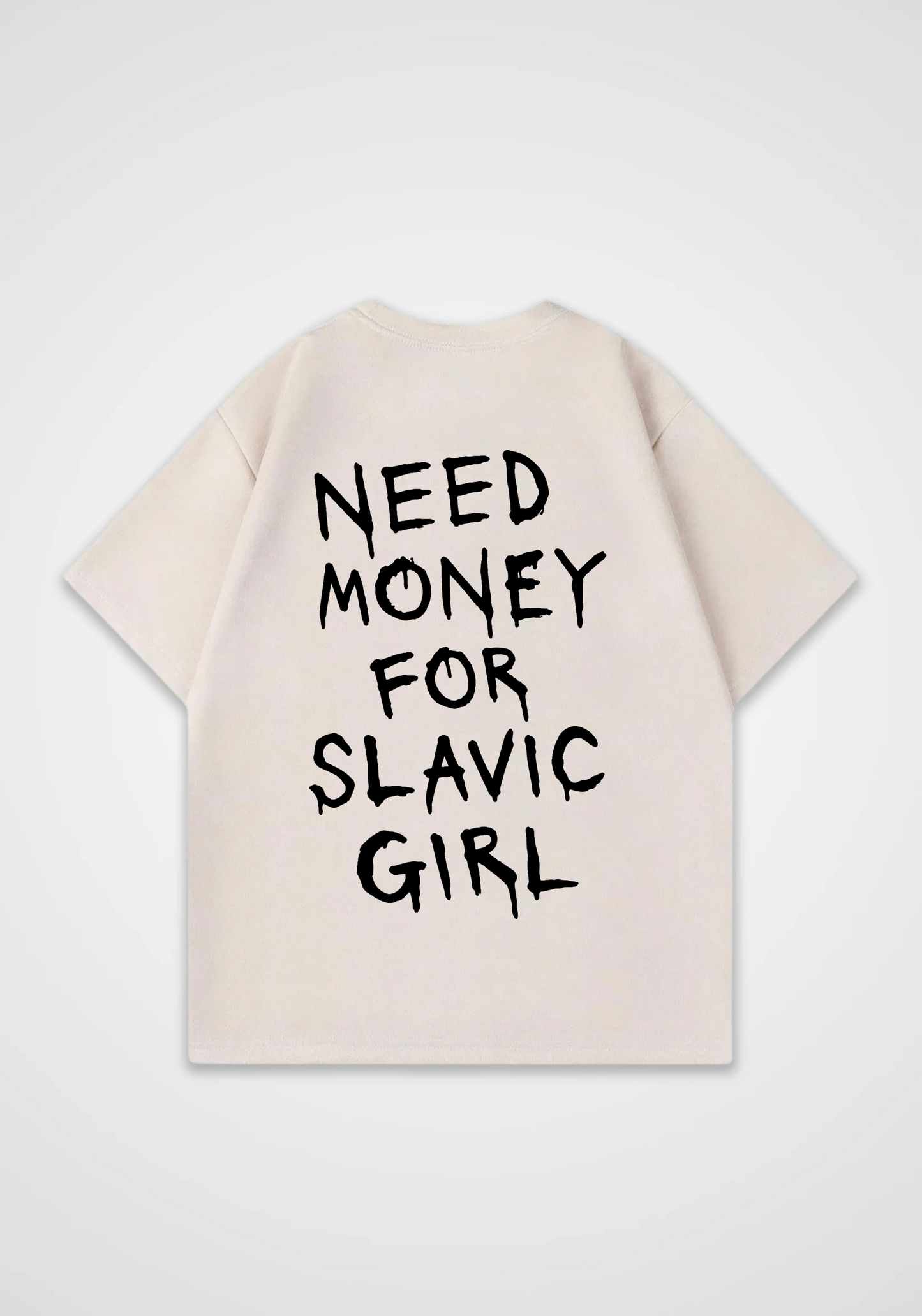 Need money for Slavic Girls Oversized Shirt - Beige Back (Designed)