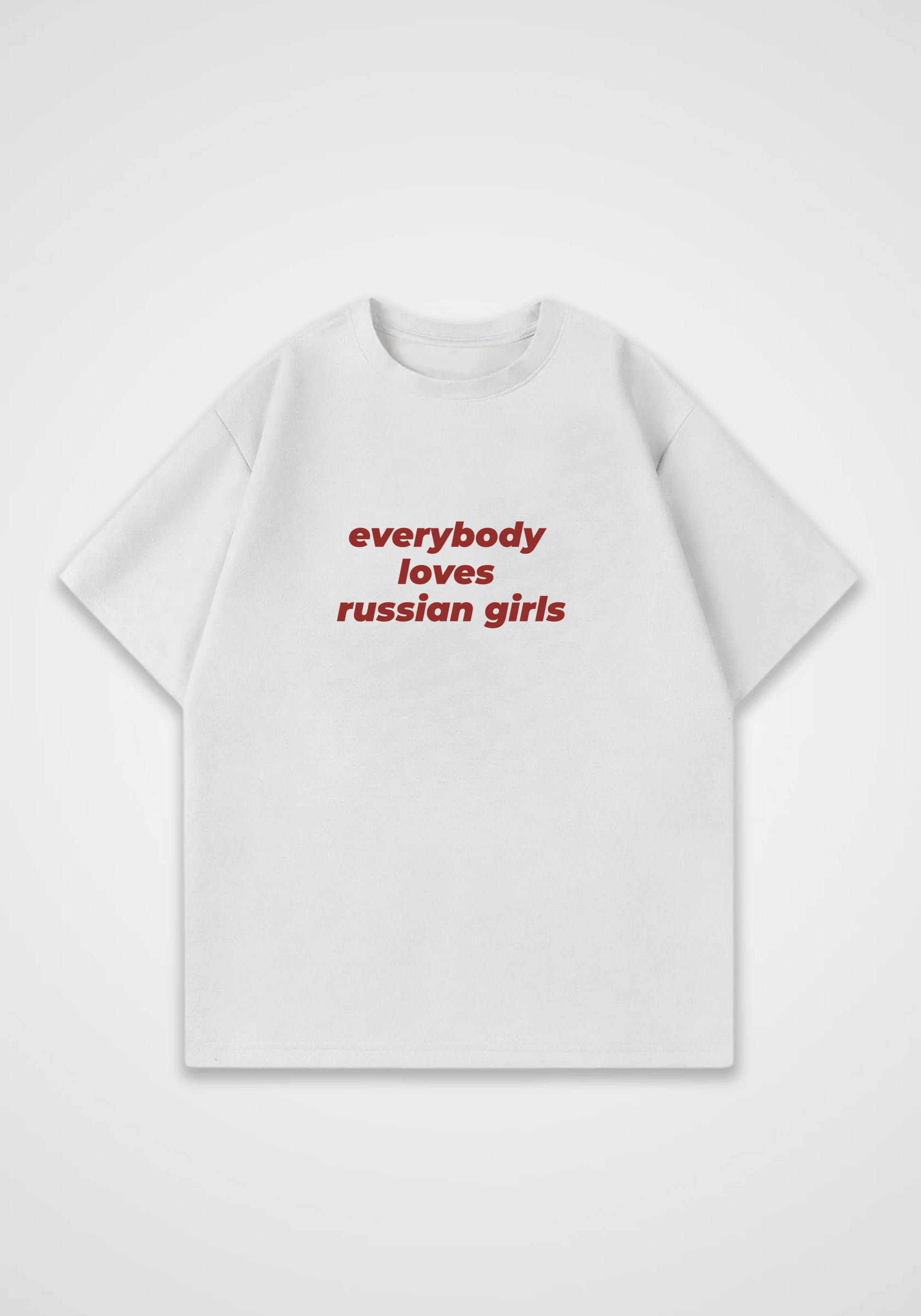 everybody loves russian Girls Oversized Shirt - White Front (Designed)