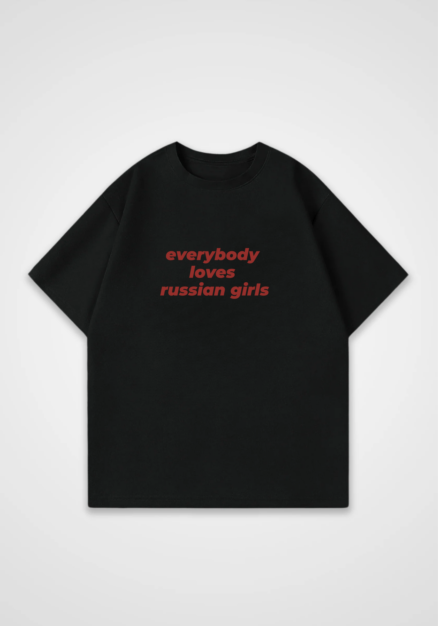 everybody loves russian Girls Oversized Shirt - Black Front (Designed)