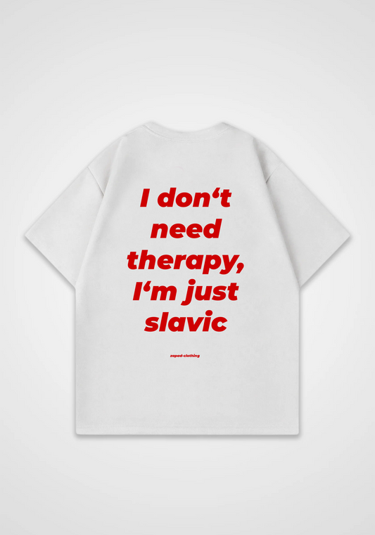 Don't need therapy Oversized Shirt - White Back (Designed)