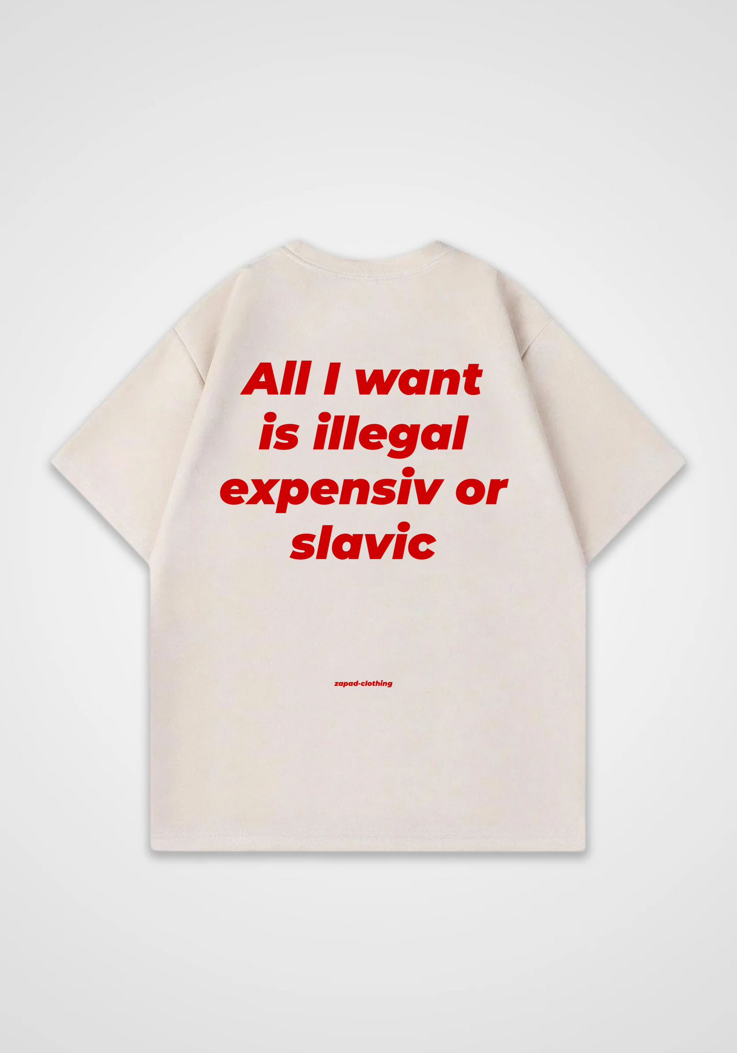 All I want Oversized Shirt - Beige Back (Designed)
