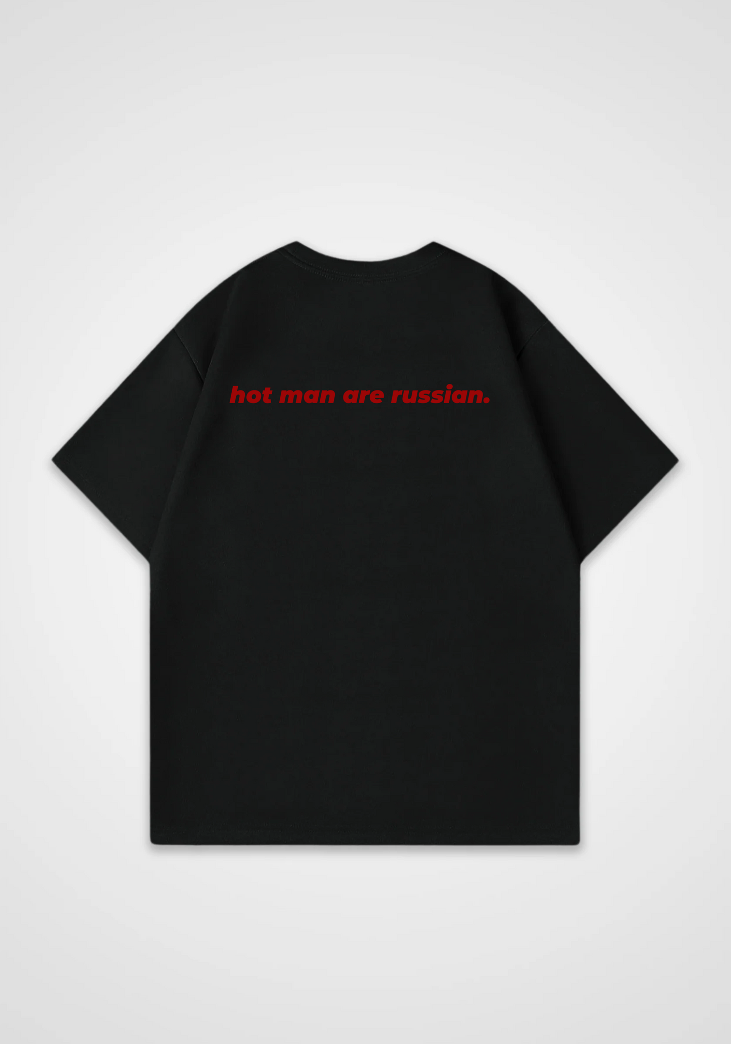 Hot man are russian Oversized Shirt - Black Back (Designed)
